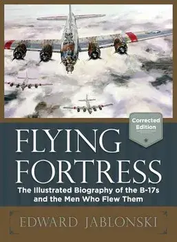 Flying Fortress (Corrected Edition), Paperback/Edward Jablonski