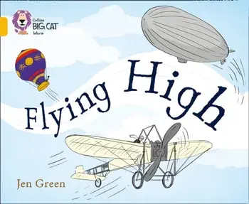 Flying High. Band 09/Gold, Paperback/Dr Jen Green
