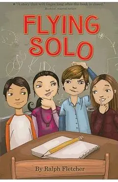 Flying Solo - Ralph Fletcher