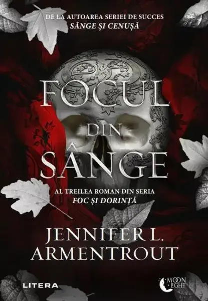 Focul din sânge (Foc și Dorință #3)