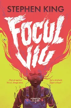 Focul viu/Stephen King