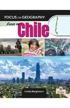 Focus on Chile - Linda Barghoorn