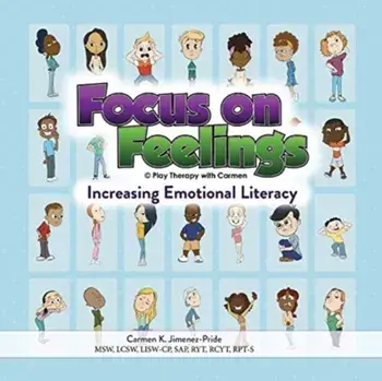 Focus on Feelings(R): Increasing Emotional Literacy, Paperback/Carmen Jimenez-Pride