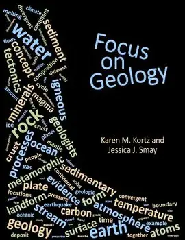 Focus on Geology, Paperback/Karen M. Kortz