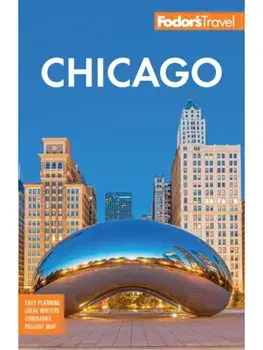 Fodor's Chicago. 33rd Edition, Paperback/Fodor's Travel Guides