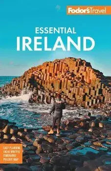 Fodor's Essential Ireland. with Belfast and Northern Ireland, 5 ed, Paperback/Fodors Travel Guides
