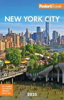 Fodor's New York City 2025. 34 New edition, Paperback/Fodor's Travel Guides