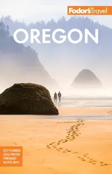 Fodor's Oregon, Paperback/Fodor's Travel Guides