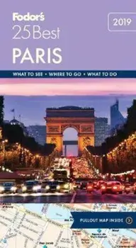 Fodor's Paris 25 Best, Paperback/Fodor's Travel Guides