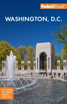 Fodor's Washington, D.C.. with Mount Vernon and Alexandria, 27 New edition, Paperback/Fodor's Travel Guides