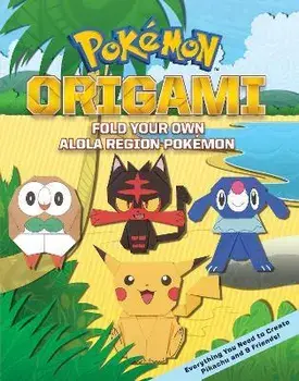 Fold Your Own Alola Region Pokemon, Paperback/Scholastic