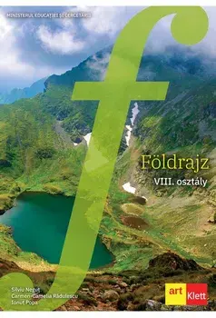 Foldrajz. VIII. osztaly/Silviu Negut, Carmen-Camelia Radulescu, Ionut Popa
