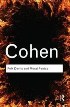Folk Devils and Moral Panics, Paperback/Stanley Cohen
