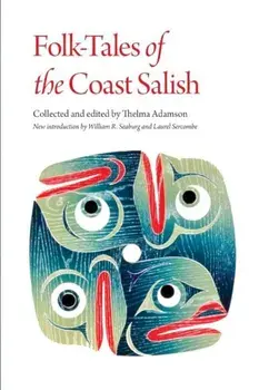 Folk-Tales of the Coast Salish, Paperback/Thelma Adamson