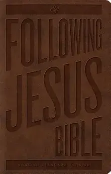 Following Jesus Bible-ESV/Crossway Bibles
