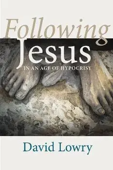 Following Jesus, Paperback/David Lowry