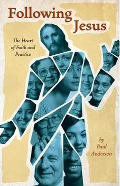 Following Jesus - Paul Anderson