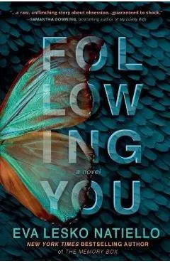 Following You: A dark novel about obsession - Eva Lesko Natiello