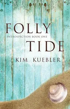 Folly Tide, Paperback/Kim Kuebler