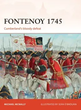 Fontenoy 1745. Cumberland's bloody defeat, Paperback/Michael McNally