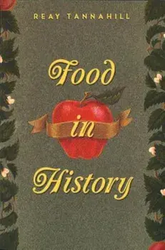 Food in History, Paperback/Reay Tannahill