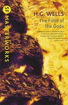 Food of the Gods, Paperback/H. G. Wells