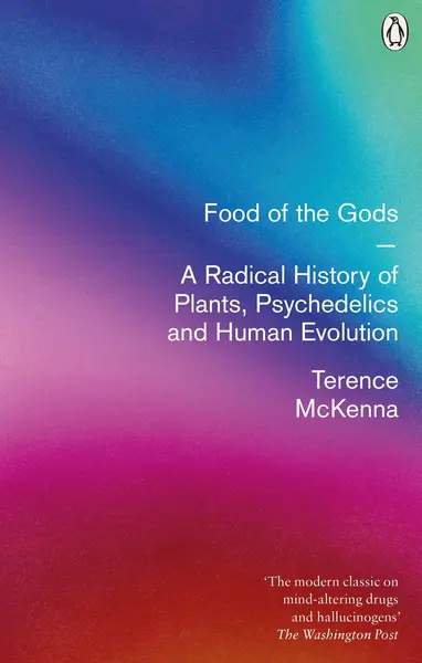 Food Of The Gods | Terence Mckenna