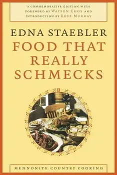 Food That Really Schmecks, Paperback/Edna Staebler
