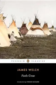 Fools Crow, Paperback/James Welch