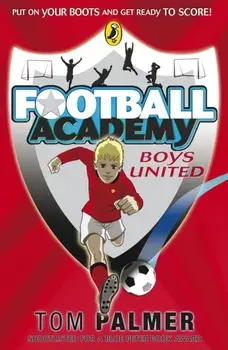 Football Academy: Boys United, Paperback/Tom Palmer