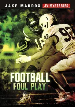 Football Foul Play, Paperback/Jake Maddox