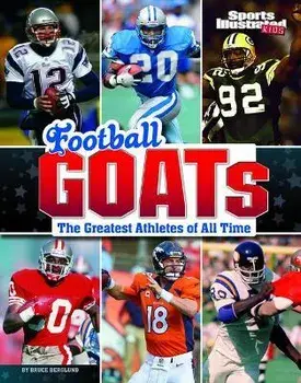 Football Goats: The Greatest Athletes of All Time, Paperback/Bruce Berglund