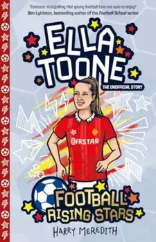 Football Rising Stars: Ella Toone, Paperback/Harry Meredith
