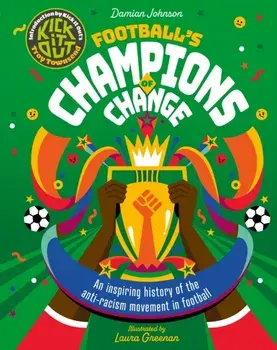Football's Champions of Change, Hardback/Damian Johnson