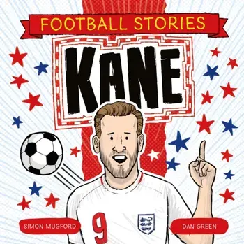 Football Stories: Kane, Paperback/Simon Mugford
