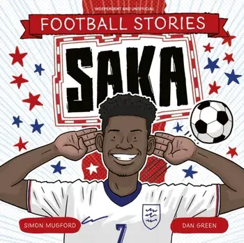Football Stories: Saka, Paperback/Simon Mugford