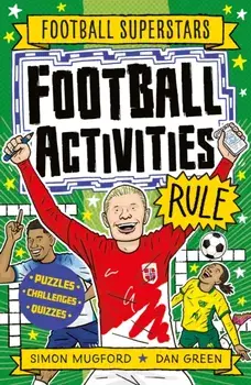 Football Superstars: Football Activities Rule, Paperback/Simon Mugford