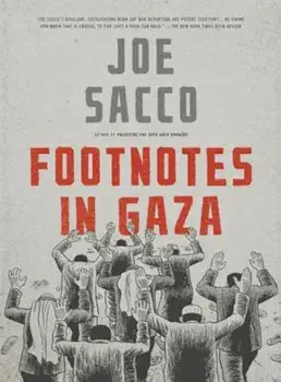 Footnotes in Gaza, Paperback/Joe Sacco