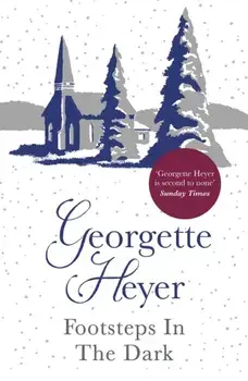 Footsteps in the Dark, Paperback/Georgette Heyer