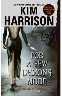 For a Few Demons More - Kim Harrison