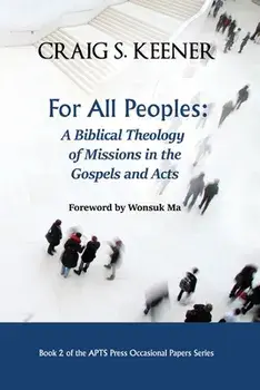 For All Peoples, Paperback/Craig S. Keener