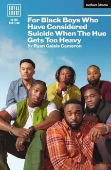 For Black Boys Who Have Considered Suicide When The Hue Gets Too Heavy, Paperback/Ryan Calais Cameron