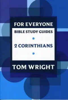 For Everyone Bible Study Guides. 2 Corinthians, Paperback/Tom Wright