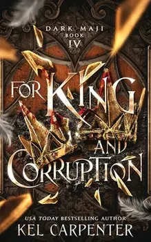For King and Corruption, Paperback/Kel Carpenter