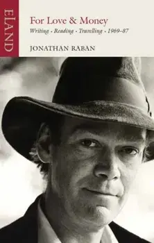 For Love or Money, Paperback/Jonathan Raban