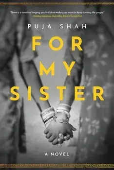 For My Sister, Paperback/Puja Shah