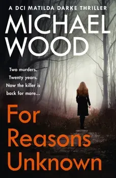 For Reasons Unknown, Paperback/Michael Wood