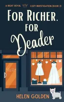 For Richer, For Deader, Paperback/Helen Golden