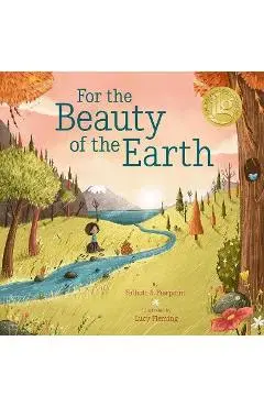 For the Beauty of the Earth - Folliott S. Pierpoint