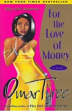 For the Love of Money - Omar Tyree